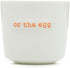 Word Range Ceramic Set of 4 Egg Cups, Gift Boxed, What Came First the Chicken or the Egg
