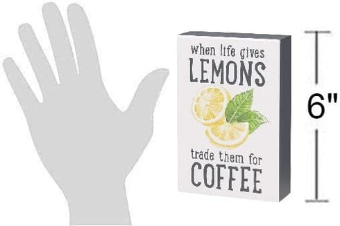 'When Life Gives Lemons Trade for Coffee' Box Sign - Medium