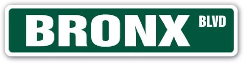 Bronx, NY Street Sign | NYC Brooklyn Borough New York | Indoor/Outdoor | 36" Wide