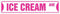 ICE Cream Street Sign Shop Lover New Store Scoop | Indoor/Outdoor |