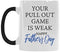 Your Pull Out Game Is Weak Happy Father's Day Mug - Funny Quote Morphing Changing Color Heat Reveal Coffee Tea Cup