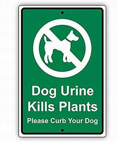 Safety Sign 8x12, Danger Dog Urine Kills Plants, Please Curb Your Dog, Metal Outdoor Decor