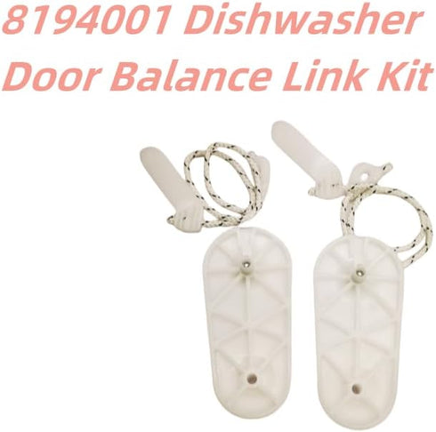8194001 Dishwasher Door Balance Link Kit for Whirlpool Kenmore KitchenAid Replaces 8194001VP PS972325 8270018 1059756