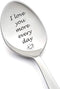 Couples Gifts Spoon for Boyfriend Girlfriend, I Love You More Every Day Gift Spoons for Coffee Tea Lovers