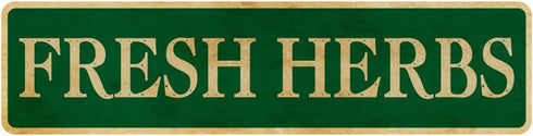 Funny Garden Signs Fresh Herbs Street Sign, 16x4 Inch Quality Metal Wall Decor for Home/Driveway/Bar