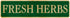 Funny Garden Signs Fresh Herbs Street Sign, 16x4 Inch Quality Metal Wall Decor for Home/Driveway/Bar