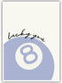 Exaricucer Funny 8 Ball Posters Blue Lucky You Girly Wall Decor Coquette Pool