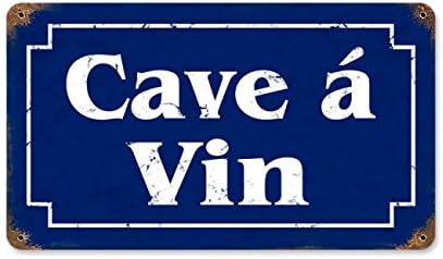 Cave a Vin Heavy Gauge Steel French Wine Cellar Sign, 14 Inches Long