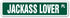 Jackass Lover Street Sign | Donkey Farm Ranch Animal Donkey | Indoor/Outdoor | 36" Wide