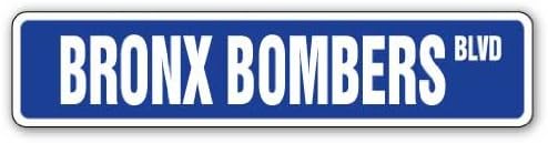 Bronx Bombers Street Sign | New York Baseball Fan NY | Indoor/Outdoor | 24" Wide