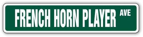French Horn Player Street Sign, Band Music Melody Lessons Teacher | Indoor/Outdoor | 36" Wide