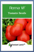 Instant Latch 250 Roma VF Tomato Seeds for Planting Non GMO Heirloom Seeds Garden Vegetable Seed