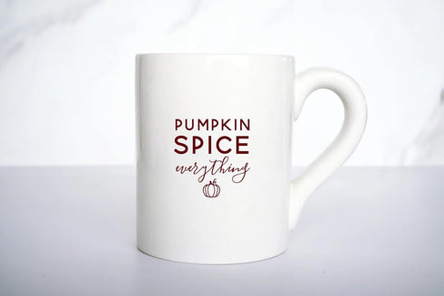 Pumpkin Spice Everything Coffee Mug, Fall Mug, Thanksgiving Hostess Gift, Funny Coffee Mug for Pumpkin Spice Lovers