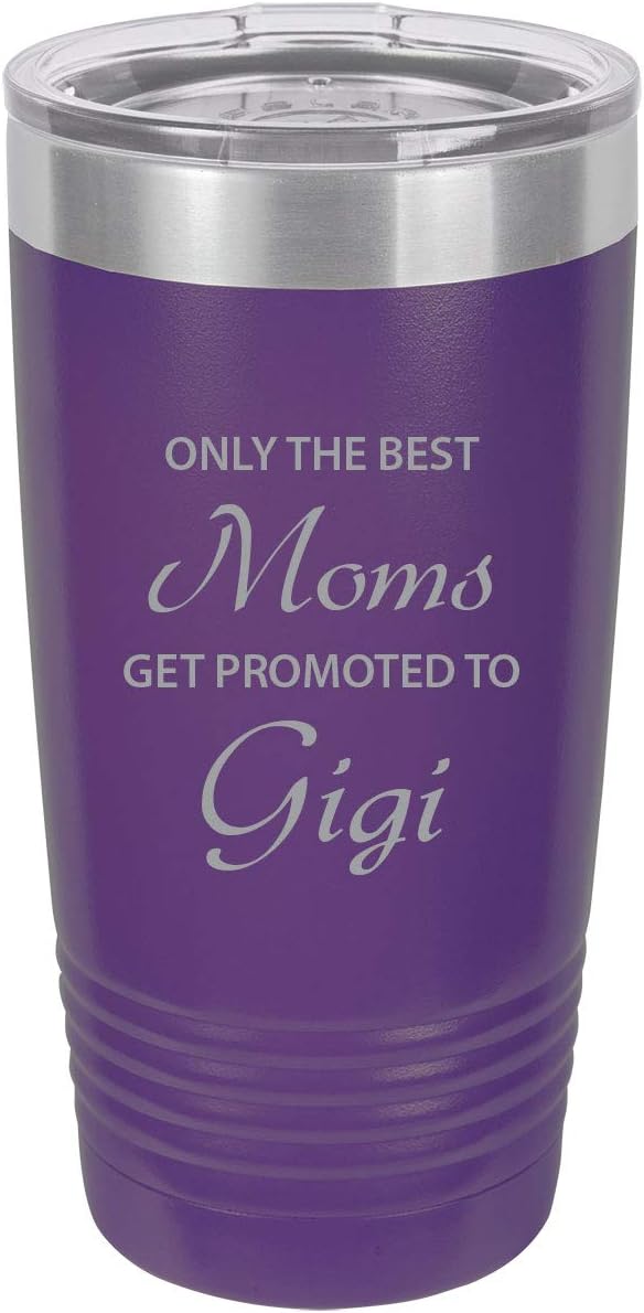 Only the Best Moms Get Promoted to Gigi, 20 Oz Stainless Steel Insulated Tumbler Travel Coffee Mug, Purple