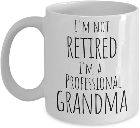 Retired Grandma Coffee Mug, Professional Grandma, 11 oz Retirement Cup from Grandkids, Granddaughter, Grandson