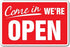 Come in We're Open Business Aluminum Sign, Store Hours, Indoor/Outdoor, 14" Tall