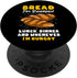 Bread Baking Bread Maker PopSockets Standard PopGrip for Breakfast, Lunch, Dinner