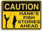 Custom Aluminum Fishing Sign - "Are Those Fish Stories True?" About The One That Got Away