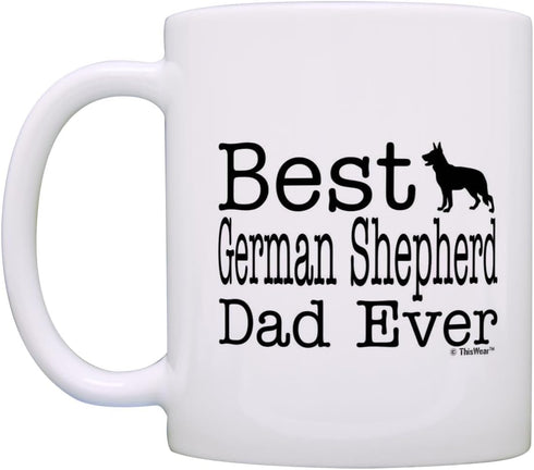 ThisWear Dog Lover Mug - Best German Shepherd Dad Ever, White Coffee Mug