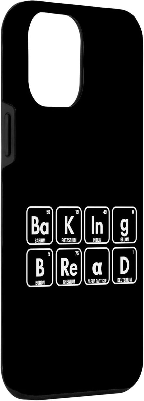 iPhone 13 Pro Max Case, Baking Bread, Periodic Table Of Elements Lover, Bread Baker