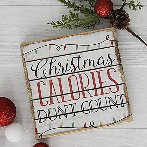 Simply Said, INC Perfect Pallet Petites Christmas Sign - Funny Christmas Decorations - Christmas Calories Don't Count -