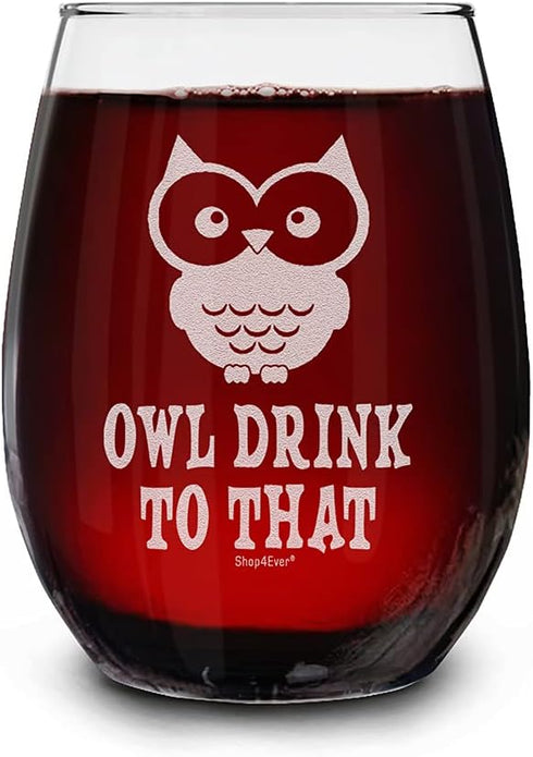shop4ever Owl Drink To That Laser Engraved Stemless Wine Glass, Owl Lover Glass