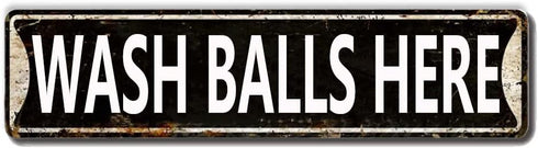 Wash Balls Here Sign, Metal Tin Wall Decor for Home Office School Man Cave, Quality Metal Street Sign 16x4 Inch