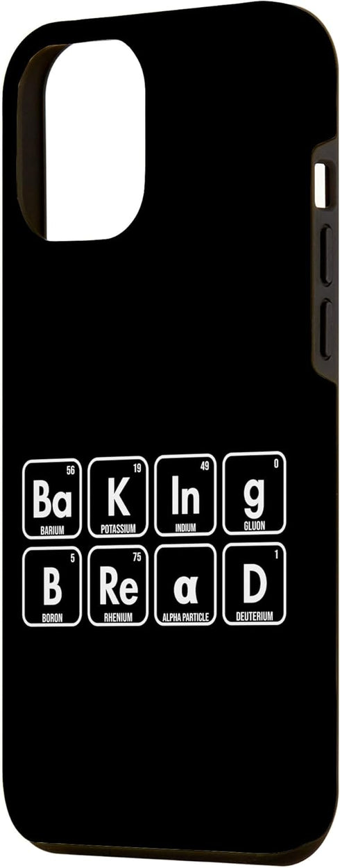 iPhone 13 Pro Max Baking Bread Periodic Table Of Elements Lover Bread Baker Case