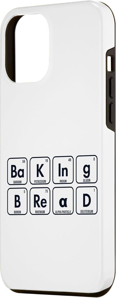 iPhone 13 Pro Max Baking Bread Periodic Table Of Elements Lover Bread Baker Case