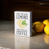 'When Life Gives Lemons Trade for Coffee' Box Sign - Medium