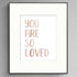 8x10, Generic You Are So Loved Art Print, Neutral Nursery Wall Art, Unframed, Pink, Rectangular, Indoor, Portrait, Wall