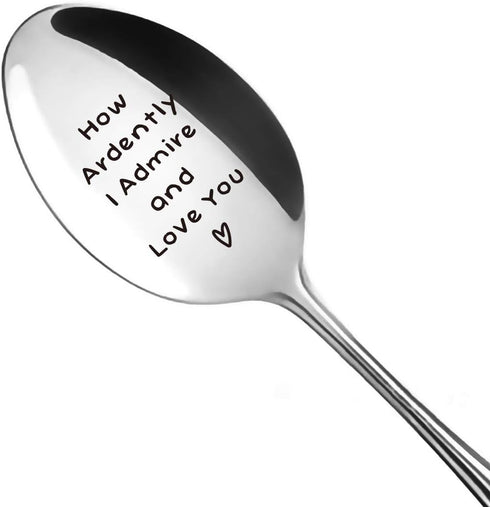 Jane Austen Gifts for Women Men - Funny Coffee Spoon Engraved Stainless Steel - How Ardently I Admire and Love You Spoon Gift for Girlfriend Boyfriend Friends - Gifts for Birthday/Valentine/Christmas