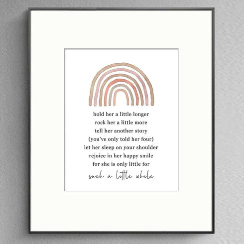 8x10" Hold Her a Little Longer Baby Girl Nursery Quote Art Rainbow Newborn Baby Gift for Baby Girls Room Boho Nursery