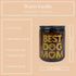 Best Dog Mom Candle | Warm Vanilla Scented 9oz Candle Gifts for Mom | Mother's Gift Ideas | Candles for Mother's