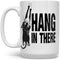 Hang in There Coffee Mug, Funny Motivational Cat Gift Cup for Friend, Coworker, Women, Men (15oz)