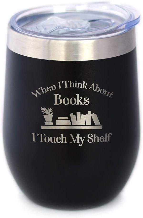 Touch My Shelf Wine Tumbler with Sliding Lid, Stemless Stainless Steel Insulated Cup for Lovers of Reading & Books -