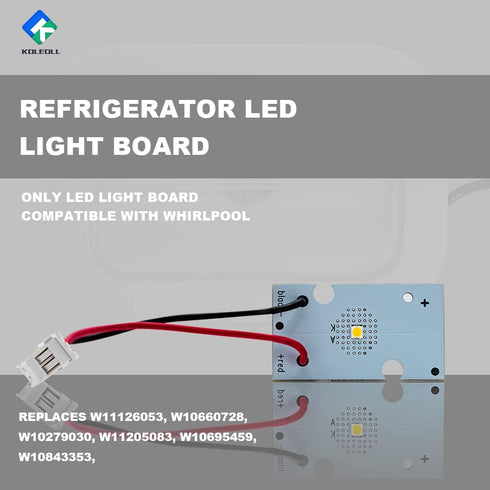 W11462342 LED Light for Whirlpool Refrigerator, Compatible with W10843353, W11205083, W10695459
