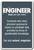 Engineer Guess Work Sign - Work Engineering Student Job | Indoor/Outdoor | 20" Tall