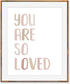 8x10, Generic You Are So Loved Art Print, Neutral Nursery Wall Art, Unframed, Pink, Rectangular, Indoor, Portrait, Wall