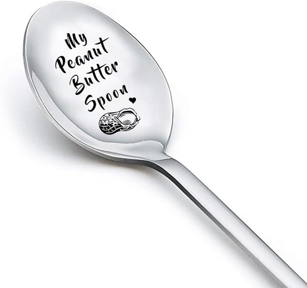 My Peanut Butter Spoon - Funny Birthday Gifts for Women Mom Grandma from Daughter Grandson Son Dad Best Friend Teen