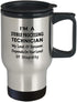 I'm a Sterile Processing Technician Travel Mug, Insulated Coffee Tumbler - Sarcasm Gifts for SPT CS Tech