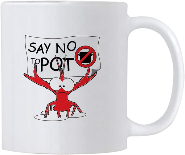 Casitika 11oz Mug - Funny Lobster Pun Say No To Pot, Gift Idea for Crawfish Festival