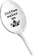 Coffee Makes Me Poop Spoon - Gifts for Coffee Lovers, Men, Women, Dad, Wife, Christmas, Birthday, Friends
