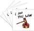 3D Rose I Am The Law-Judge Gavel with Sound Block, Ceramic Tile Coasters, Multicolor