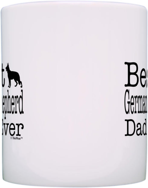 ThisWear Dog Lover Mug - Best German Shepherd Dad Ever, White Coffee Mug