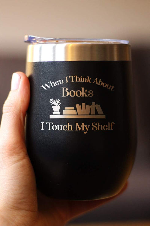 Touch My Shelf Wine Tumbler with Sliding Lid, Stemless Stainless Steel Insulated Cup for Lovers of Reading & Books -
