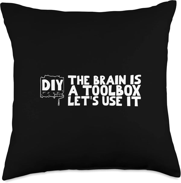 DIY The Brain is a Toolbox Let's Use It Throw Pillow, Multicolor, 18x18
