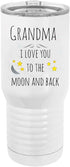 Grandma - I Love You to the Moon and Back 20 Oz Stainless Steel Vacuum Insulated Travel Coffee Mug, White