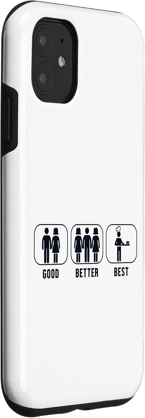 iPhone 11 Good Better Best Bread Baking Maker Lover Case