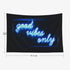 Musesh Quote Tapestry - Good Vibes Only Neon Wall Hanging, 92.5 inch W x 70.9 inch L for Bedroom Living Room